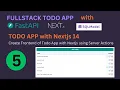 Full Stack Todo App with nextjs using server actions - Fullstack Todo App Series with FastAPI