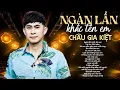 Lagu Album Châu Gia Kiệt - Nhạc Trẻ 8x 9x Khiến Trái Tim Tan Nát