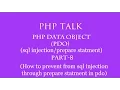 PDO Php Data Object in hindi part - 8 SQL from sql injection