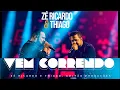 Download Lagu Zé Ricardo e Thiago - Vem Correndo (Recordações)