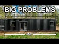 The Harsh Reality Of Living in a Container Home 1 Year Review