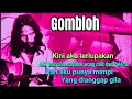 Lagu MASIH INGAT KAH GOMBLOH || MUSISI LEGENDARIS SAHABAT WONG CILIK YANG KINI TERLUPAKAN