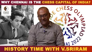 Why Chennai is the chess capital of India | History Times with Historian V Sriram