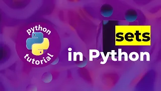 Data Structures - Sets Python tutorial