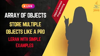 Java Array of Objects Explained OOP Concepts Step-by-Step