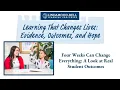 Four Weeks Can Change Everything A Look at Real Student Outcomes