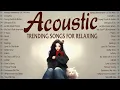 Download Lagu Top Trending Acoustic Songs 2025 💫 English Songs With Lyrics Playlist for Relaxing