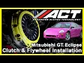ACT Clutch Install 2000 - 2005 Mitsubishi Eclipse GT 3 0L V6