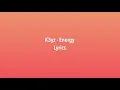 K3yz - Energy Lyrics