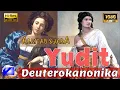 Download Lagu Alkitab Suara | Deuterokanonika Yudit 2023 | Full lengkap | Pasal \u0026 Ayat