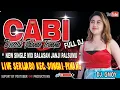 Download Lagu OT CABI FULL DJ ‼️ LIVE SERIJABO BERGOYANG || DJ VIRAL  BALASAN JANJI PALSUMU || ONE PRODUCTIONS