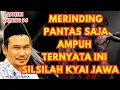 Merinding Pantas Saja Ampuh ‼️Ternyata ini silsilah kyai jawa ‼️