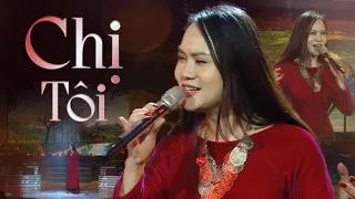 Chị tôi - NSND Mai Hoa