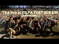 Lagu “KAMU” by TBA LIVE AT CILPAFEST BEKASI (basscam)