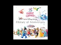 [Sound Mix] Tokyo Disney Resort -History of Anniversary- (東京ディズニーリゾート ヒストリー・オブ・アニバーサリー)