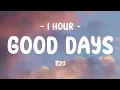 Download Lagu [1 HOUR] SZA - Good Days (Lyrics)