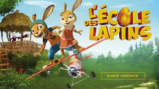 Bande Annonce l'école des lapins