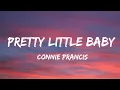 Download Lagu CONNIE PRANCIS - PRETTY LITTLE BABY (LYRICS)