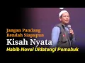 Lagu Habib Novel Alaydrus : Kaget Didatengi Orang Mabuk dan Langsung Memeluknya