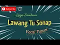 Download Lagu Lirik Lagu Sumbawa - Lawang Tu Sonap VOC. Yayan