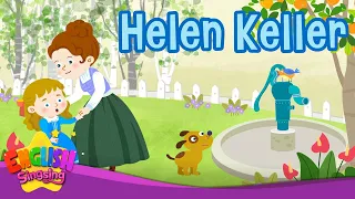 Helen Keller Biography English Stories by English Singsing