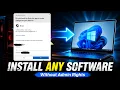 Install Any Software Without Admin Rights