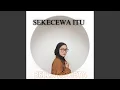 Download Lagu Sekecewa Itu (Bella Novieta Cover)