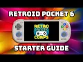 Retroid Pocket 6 Starter Guide