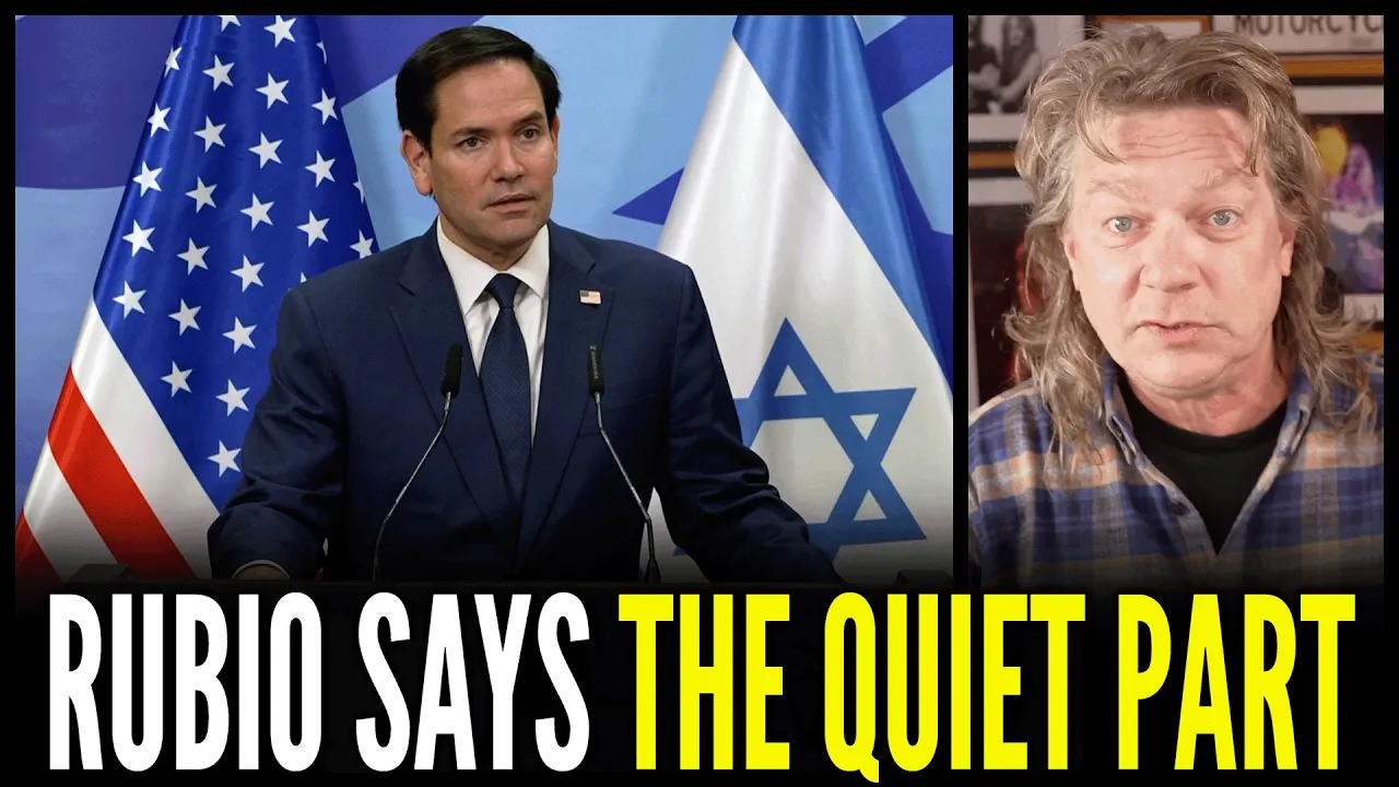 Marco Rubio Says the Quiet Part Out Loud - Israel Pushed the USA Into War with Iran
