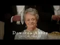 Video di DOWNTON ABBEY - Official Trailer [HD] - In Theaters September 20