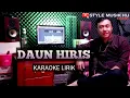 Download Lagu DAUN HIRIS - Karaoke lirik