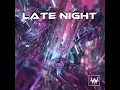 Late Night