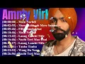 Ultimate Ammy Virk Playlist | Wang Da Naap, Hath Chumme & Top Punjabi Songs Jukebox 2026 Mix!