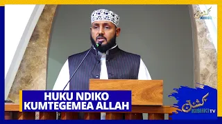 HUKU NDIKO KUMTEGEMEA ALLAH "S.W" (KHUTBA SHEIKH ABDALLAH ABDULQADIR)