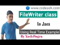 FileWriter class in java How do I write to a FileWriter file FileWrite in java example