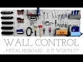 Wall Control - A Worthy Upgrade Metal Pegboard System Unboxing Installation and Review