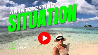 An Interesting Situation While Sailing EP 118