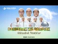 Download Lagu [TERBARU] Bahebbak Wa Baridak | Ahbaabul Mukhtar Solo