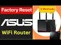 How To Reset Asus router if Forget Password or Not Working Asus WiFi Router Reset Guide