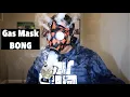 First time smoking a GAS MASK bong NEVER AGAIN