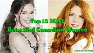 top 10 most beautiful canadian women