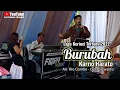 Download Lagu Lagu Kerinci Terbaru 2022 - BURUBAH KARNO HARATO - Cipt. Siswanto, Arr. Rio Combo - Live Fiqra Music