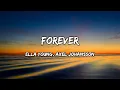 Axel Johansson - Forever (Lyrics) ft. Ella Young
