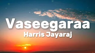harris jayaraj vaseegara lyrics 