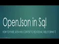 OpenJson Parse JSON in Hindi