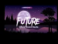 FUTURE - Official Sound Studio (Nocopyrightmusic)