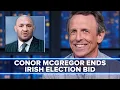 Download Lagu Former MMA Fighter Conor McGregor Drops Out of Irish Presidential Race