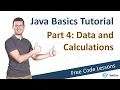 Java Basics Tutorial - Data and Calculations