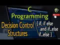 Decision Control Statements in C if if else and if else if else statement Tutorial - 04