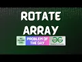 GFG POTD Rotate Array GFG Solutions 18-11-2024